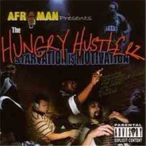 Afroman - The Hungry Hustlerz: Starvation Is Motivation