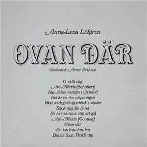 Anna-Lena Löfgren, Artur Erikson - Ovan Där