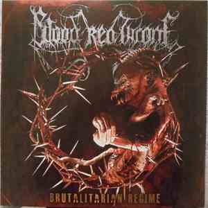 Blood Red Throne - Brutalitarian Regime