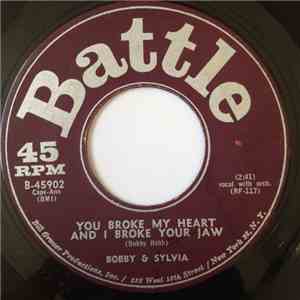 Bobby & Sylvia - You Broke My Heart And I Broke Your Jaw