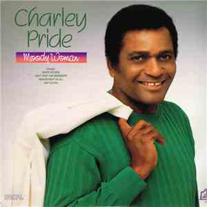Charley Pride - Moody Woman