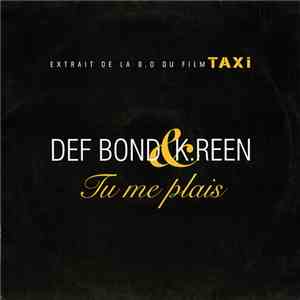 Def Bond & K-Reen - Tu Me Plais