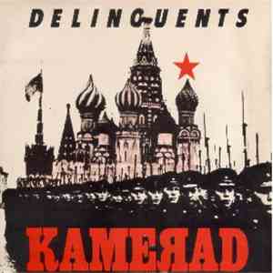Delinquents  - Kamerad