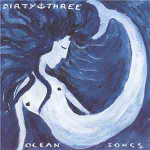 Dirty Three - Ocean Songs