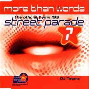 DJ Tatana - More Than Words (Official Street Parade Hymn '99)