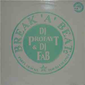 DJ Wicked Profayt & DJ Fab  - Break 'A' Beat #3