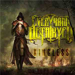 Every Hand Betrayed - Kingless
