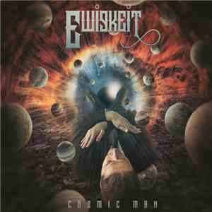 Ewigkeit - Cosmic Man