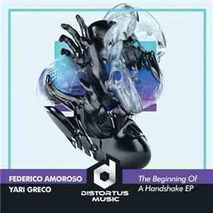 Federico Amoroso & Yari Greco - Beginning Of A Handshake EP