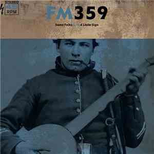 FM359 - Some Folks