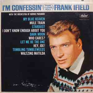 Frank Ifield - I'm Confessin' (That I Love You)
