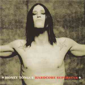 Hardcore Superstar - Honey Tongue
