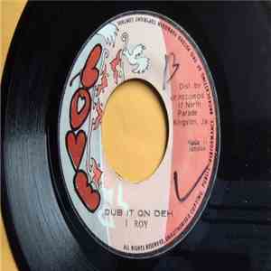 I-Roy - Dub It On Deh