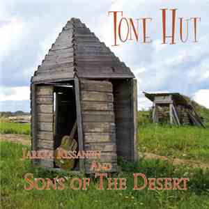 Jarkka Rissanen And Sons Of The Desert - Tone Hut