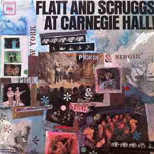 Lester Flatt And Earl Scruggs - At Carnegie Hall!