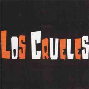 Los Crueles - Los Crueles