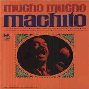 Machito - Mucho Mucho Machito