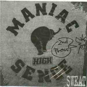 Maniac High Sence - Sweat