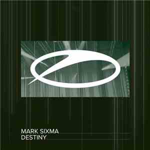 Mark Sixma - Destiny