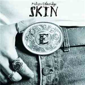 Melissa Etheridge - Skin