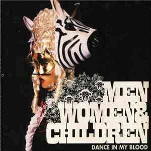 Men, Women & Children - Dance In My Blood
