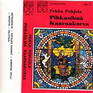 Pekka Pohjola - Pihkasilmä Kaarnakorva