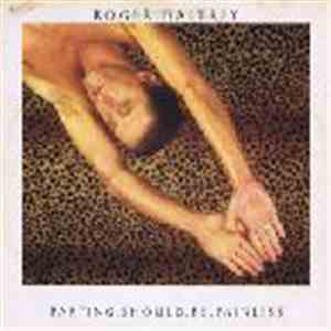 Roger Daltrey - Parting Should Be Painless