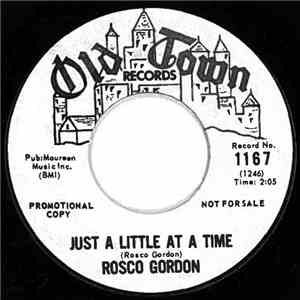 Rosco Gordon - Just A Little At A Time