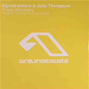 Signalrunners & Julie Thompson - These Shoulders