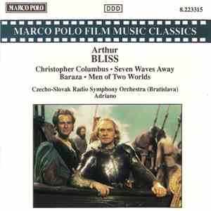 Slovak Radio Symphony Orchestra, Adriano  - Arthur Bliss-Christopher Columb ...