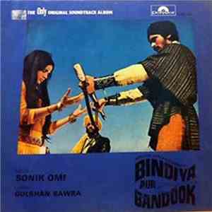 Sonik Omi, Gulshan Bawra - Bindiya Aur Bandook