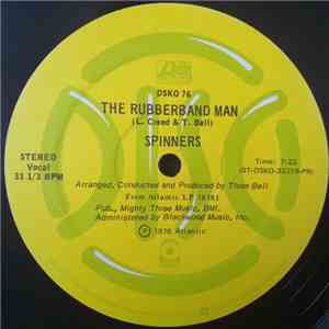 Spinners - The Rubberband Man