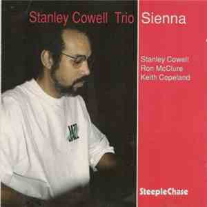 Stanley Cowell Trio - Sienna