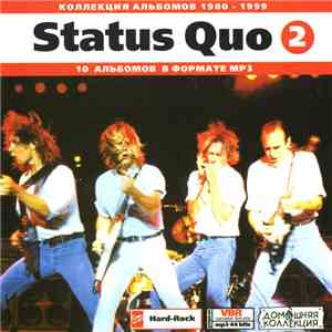 Status Quo - Status Quo : Коллекция Альбомов 1980 - 1999