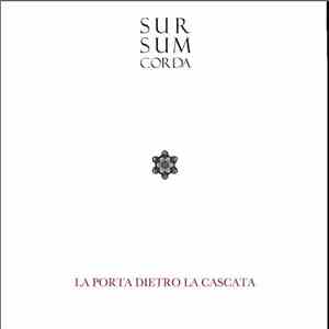Sursumcorda - La Porta Dietro La Cascata