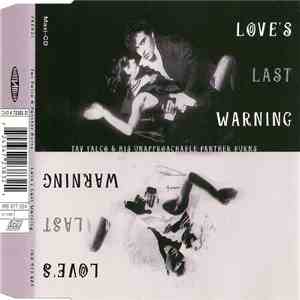 Tav Falco & His Unapproachable Panther Burns - Love's Last Warning