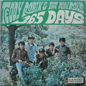 Teddy Robin & The Playboys - 365 Days