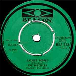 The Disciples  - Satan's People / Time Will Tell