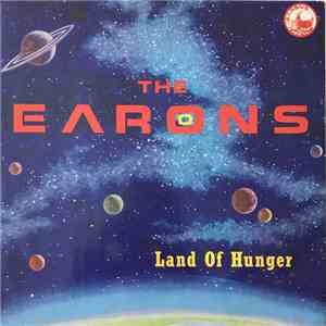 The Earons - Land Of Hunger