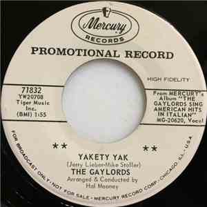 The Gaylords - Yakety Yak / Oh Lonesome Me