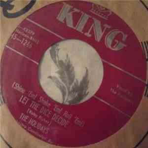 The Holidays  - (Shine 'Em Shake 'Em Roll 'Em) Let The Dice Decide