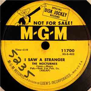 The Nocturnes  - I Saw A Stranger / Sing It Paisan