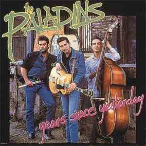 The Paladins - Years Since Yesterday