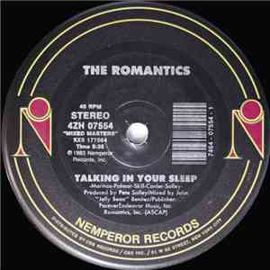 The Romantics - Talking In Your Sleep / What I Like About You