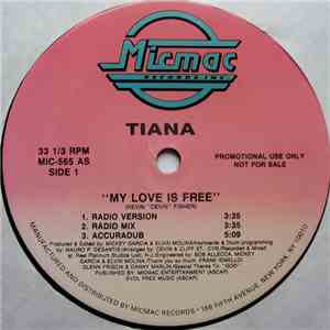 Tiana - My Love Is Free