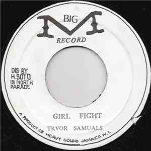 Trvor Samuals - Girl Fight