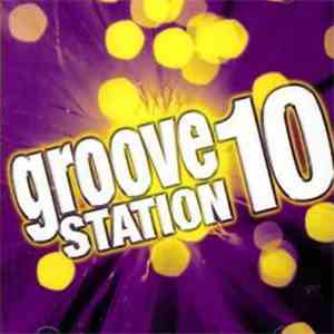 Various - Groove Station 10