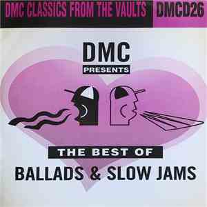 Various - The Best Of DMC... Ballard & Slow Jams (DMC Classics From The Vaults)