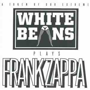 White Beans - A Token Of Our Extreme