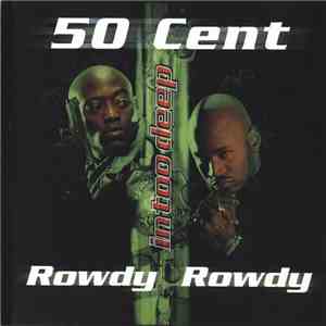 50 Cent - Rowdy Rowdy